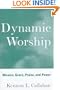 Dynamic Worship: Mission, Grace, Praise, and Power