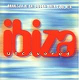 Ibiza Uncovered