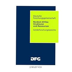 Nordost-Afrika: Strukturen und Ressourcen. Ergebnisse aus dem Sonderforschungsbereich "Geowissenschaftliche Probleme in ariden und semiariden Gebieten"