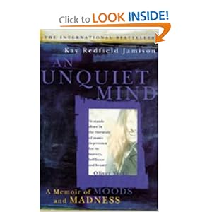An Unquiet Mind: A Memoir of