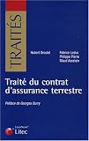 Revue Litec  / Traité du contrat d'assurance terrestre