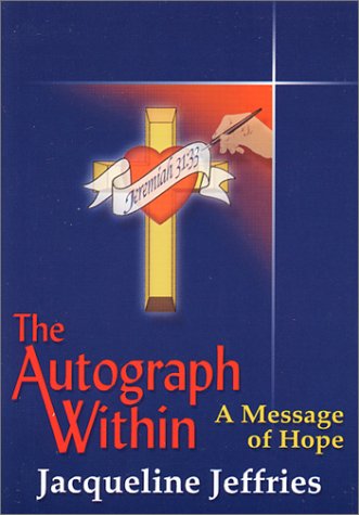 The Autograph Within : A Message of Hope