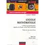Logique math�matique, tome 1 : Calcul propositionnel, alg�bre de Boole, calcul des pr�dicats