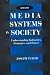 Media Systems in Society: Understanding Industries, Strategies, and Power (2nd Edition)