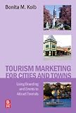 Review Butterworth-Heinemann  / Tourism Marketing for Cities and Towns: Using Branding and Events to Attract Tourists