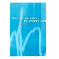 Traite de bave et d'�ternit�