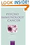 The Psychoimmunology of Cancer