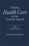 Putting Health Care On The National Agenda