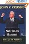 No Holds Barred: My Life in Politics
