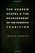 The Hebrew Gospel and the Development of the Synoptic Tradition
