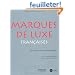 Marques de luxe fran�aises