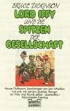 Produkt-Bild: Lord Iffy und die Spitzen der Gesellschaft.