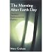 The Morning after Earth Day:   Practical Environmental Politics