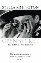 Open Secret: The Autobiography of the Former Director-General of MI5