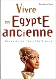 Revue Gallimard  / Vivre en Egypte ancienne