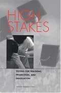 High Stakes: Testing for Tracking, Promotion, and Graduation