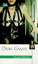 Dark Games