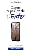 Osons reparler de l\'enfer