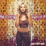Oops!. . . I Did It Again +3 - Britney Spears