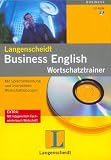 Business Englisch Wortschatztrainer