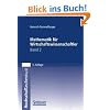 Mathematik f�r Wirtschaftswissenschaftler, 2 Bde., Bd.2