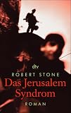 Das Jerusalem-Syndrom - Robert Stone