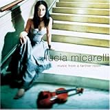 Eigenschaften Lucia Micarelli  / Music from a Farther Room