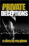 Private Deceptions