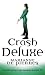 Crash Deluxe: A Parrish Plessis Novel