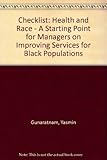 Checklist : health and race : a starting point for managers on improving services for black populations