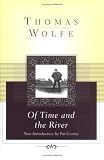 Of time and the river : a legend of man's hunger in his youth