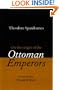 Theodore Spandounes: On the Origins of the Ottoman Emperors