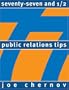 77 1/2 Public Relations Tips: Things Everyone in Business Should Know about PR