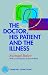The Doctor, His Patient and The Illness