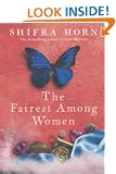 The Fairest Among Women