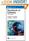 Handbook of Epilepsy (The Lippincott Williams & Wilkins Handbook Series)