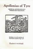 Apollonius of Tyre: Medieval and Renaissance Themes and Variations
