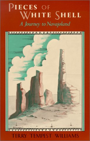 Pieces of White Shell: A Journey to Navajoland