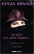 Un jour, j'ai quitt� Bagdad...