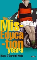 The Miseducation Years--Ross O'Carroll-Kelly