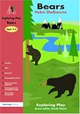 Books : Bears (Exploring Play S.)