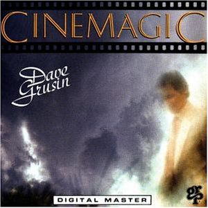Dave Grusin - Cinemagic - Zortam Music