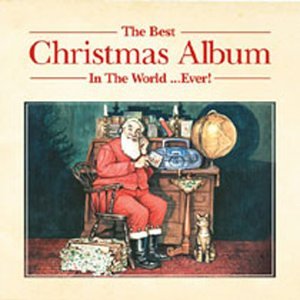 CD-Charts  Search : The Best Christmas Album In The World ... Ever!