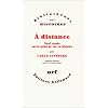 A distance : Neuf essais sur le point de vue en histoire