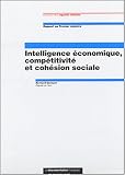 Intelligence économique, compétitivité et cohésion sociale