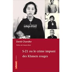 S-21, ou, Le crime impuni des Khmers rouges