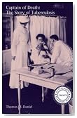 Captain of Death: The Story of Tuberculosis