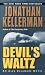 Books : Devil's Waltz (Alex Delaware)