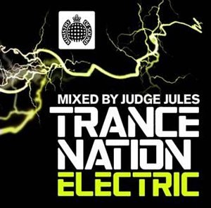 CD-Charts  Music : Trance Nation - Electric: Mixed By Judge Jules