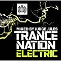 Trance Nation - Electric: Mixed By Judge Jules